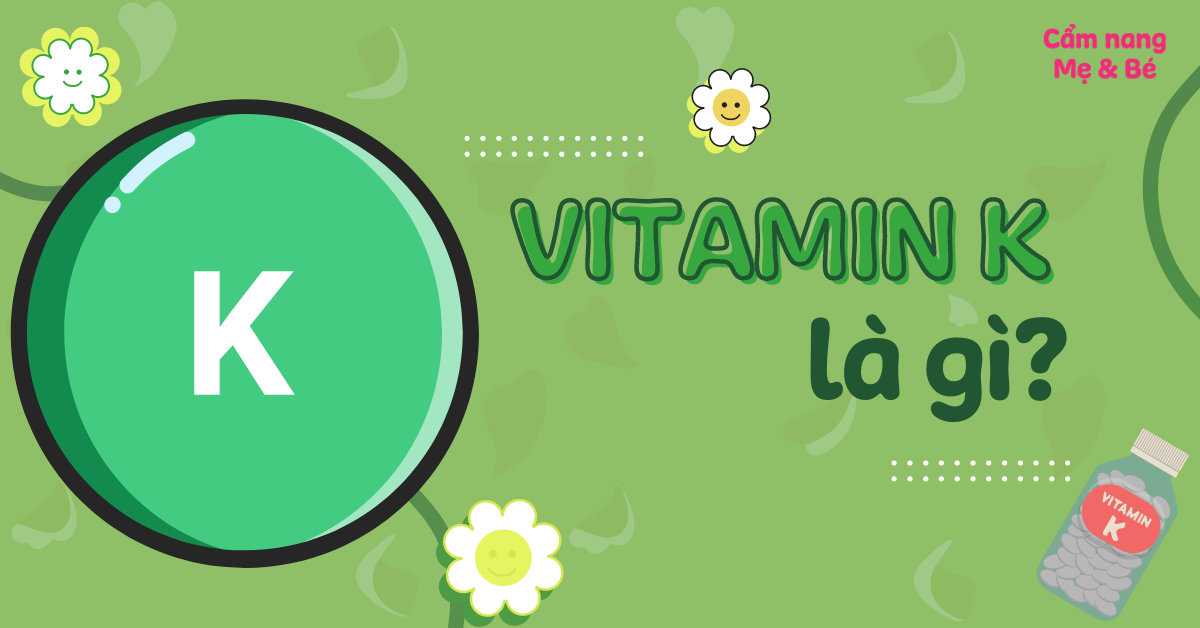 Vitamin K có xuất hiện trong những loại thực phẩm nào?
