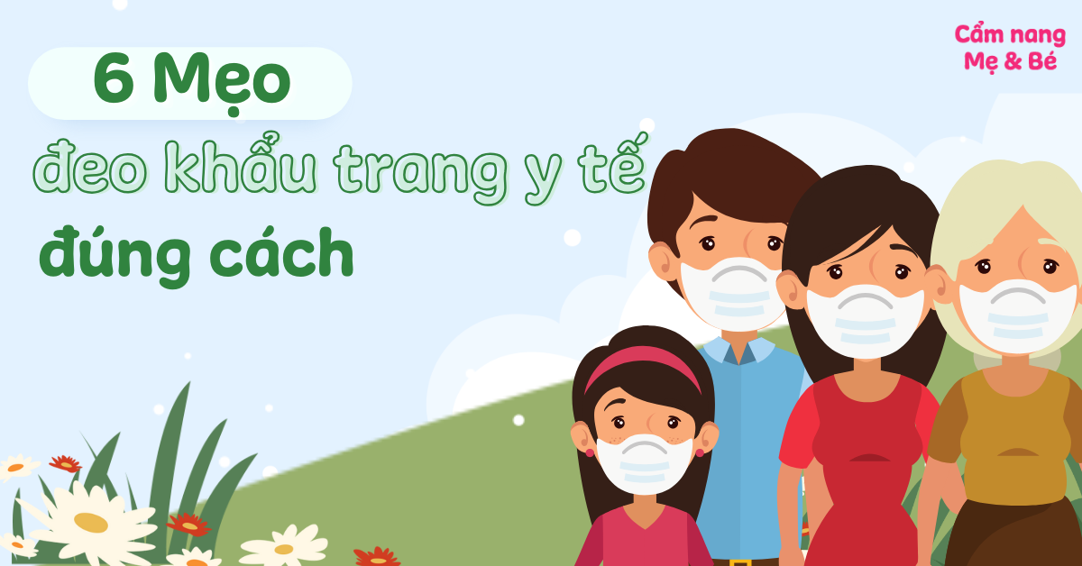 6 mẹo đeo khẩu trang y tế đúng cách giúp chống bụi, không bị đau tai