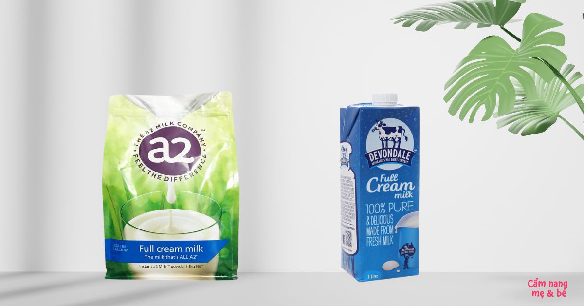 So sánh sữa tươi nguyên kem A2 và Devondale loại nào phù hợp cho bé?
