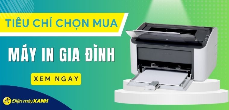 Tư vấn mua máy in gia đình: Nên mua máy in gia đình loại nào?