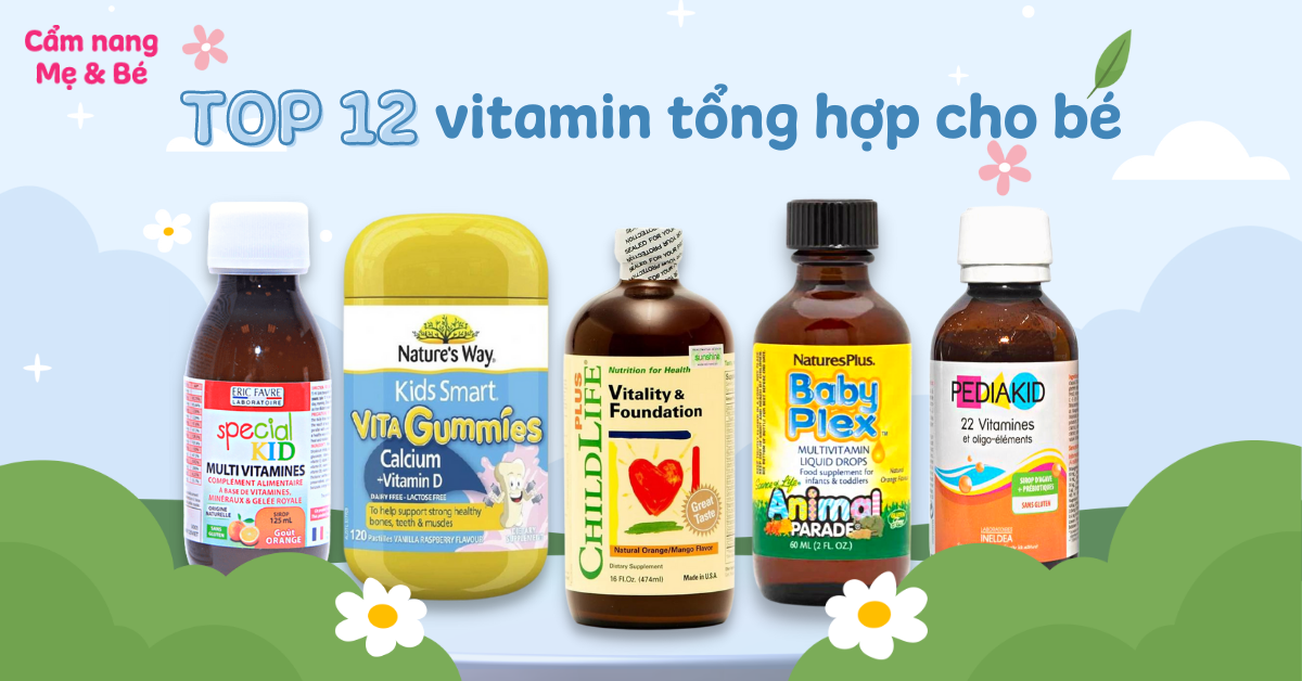 4. Tiêu chí lựa chọn Vitamin tổng hợp cho bé