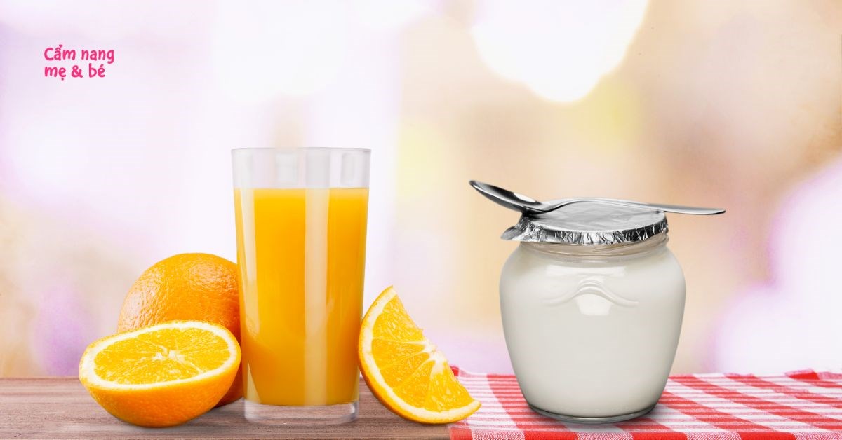 Cách uống nước cam đúng cách? Có nên uống với sữa chua không?