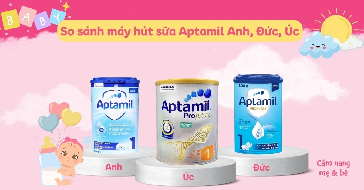 So sánh sữa Aptamil Anh, Đức và Úc loại nào phù hợp cho bé?