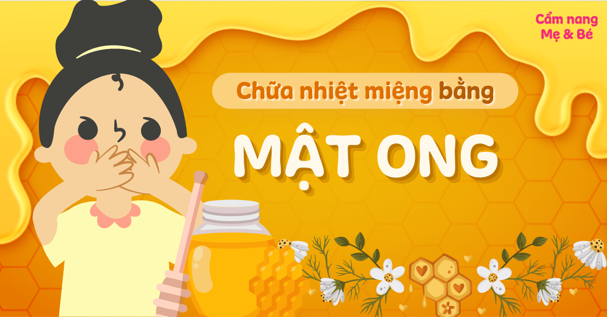 Các Phương Pháp Chữa Nhiệt Miệng Bằng Mật Ong