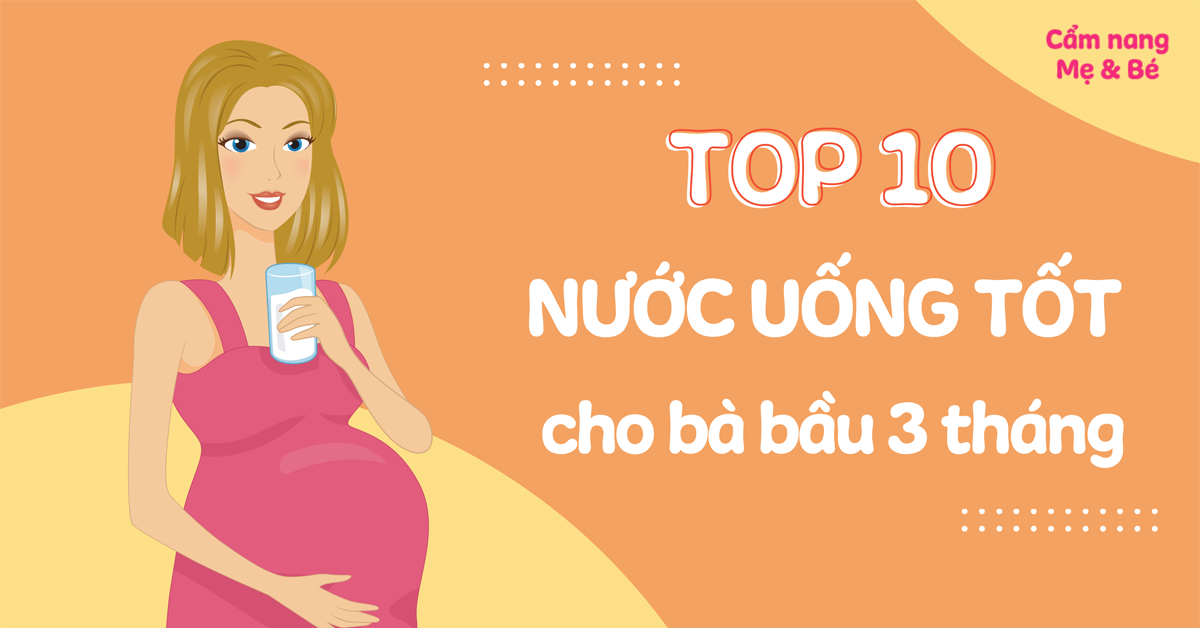 Nên tránh uống loại nước giải khát nào khi mang thai trong ba tháng đầu?
