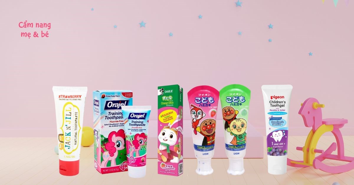 Những thương hiệu kem đánh răng nào được khuyến nghị cho trẻ em?
