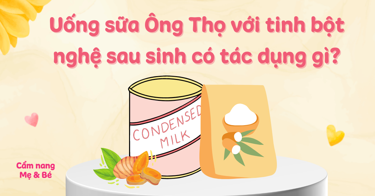 What are the benefits of consuming Sau sinh uống tinh bột nghệ với sữa ông thọ (turmeric starch with Ông Thọ milk) after childbirth?