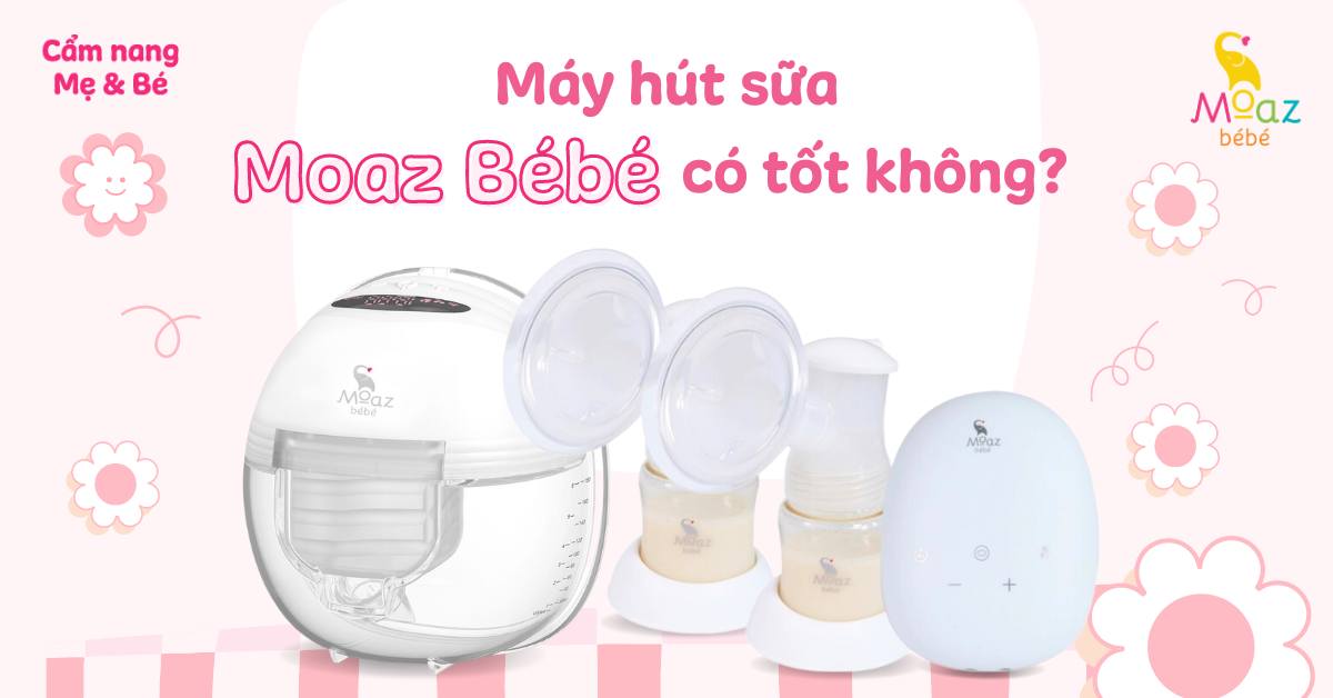 Máy hút sữa Moaz Bébé có tốt không? Có nên mua không?