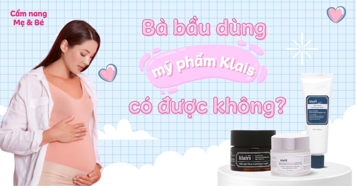 Serum Vitamin C Klairs có thể được sử dụng bởi phụ nữ mang thai không?
