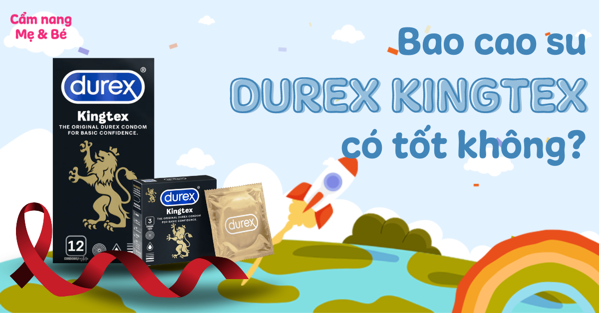 Review bao cao su Durex Kingtex: Tác dụng, giá bán, có tốt không