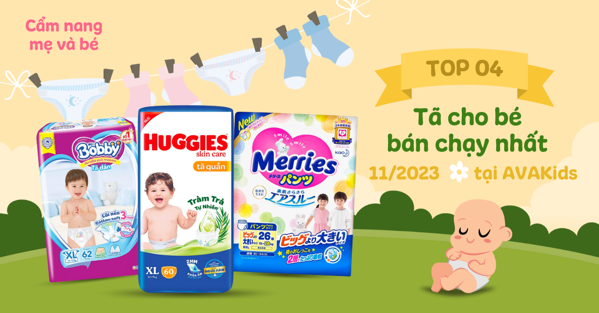 Top 4 tã bỉm cho bé bán chạy nhất tại AVAKids tháng 11/2023
