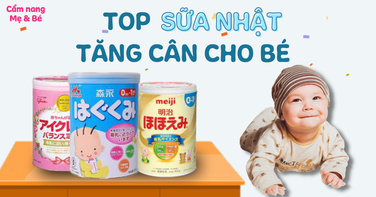 TOP 6 loại sữa Nhật cho bé được phân phối chính hãng tại Việt Nam