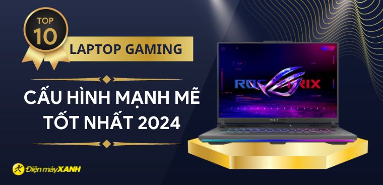 Top 10 laptop chơi game cấu hình khủng, tốt nhất 2023 tại Kinh Nghiệm Hay