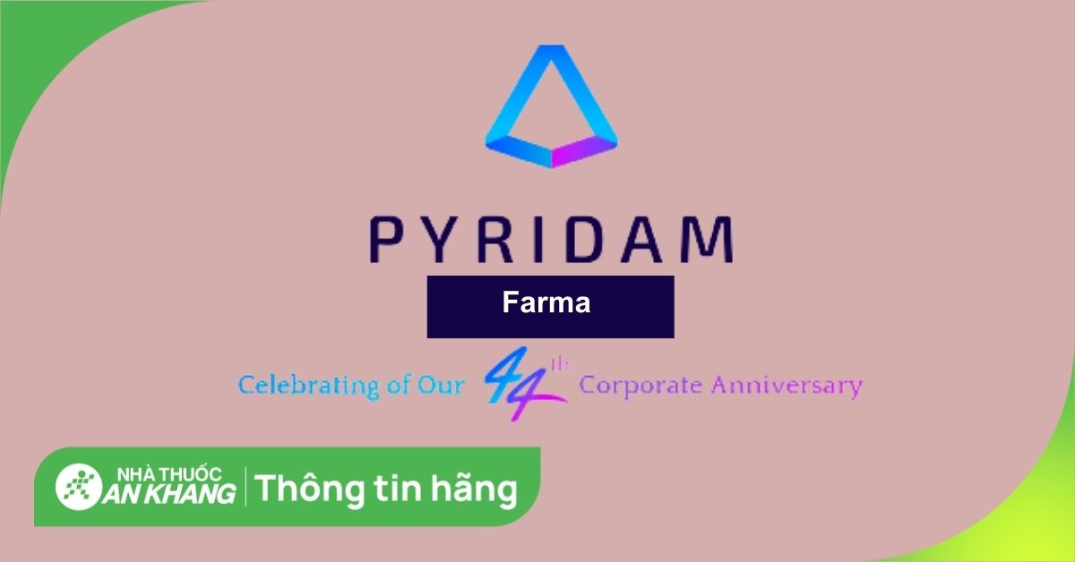 PT Pyridam Farma Tbk của nước nào? Có tốt không? Các dòng sản phẩm