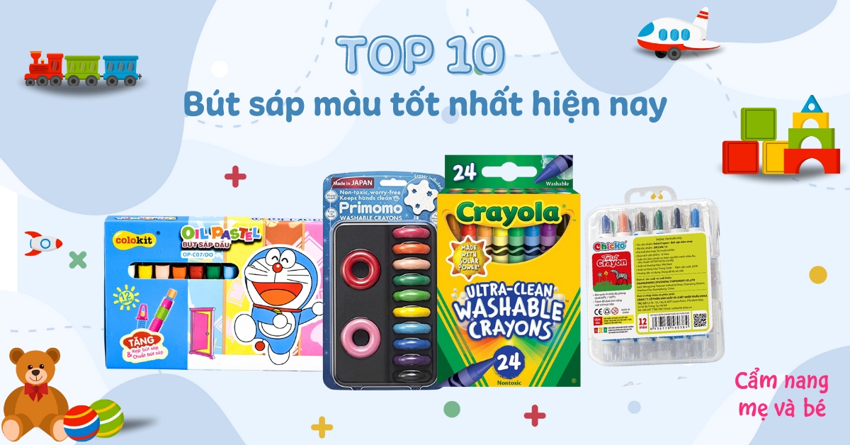 Top 10 Loại Bút Sáp Màu Cho Bé Loại Nào Tốt Và An Toàn Nhất Hiện Nay