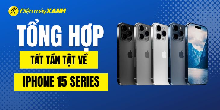 iPhone 15 khi nào ra mắt? Có gì mới? Thông tin mới nhất về iPhone 15