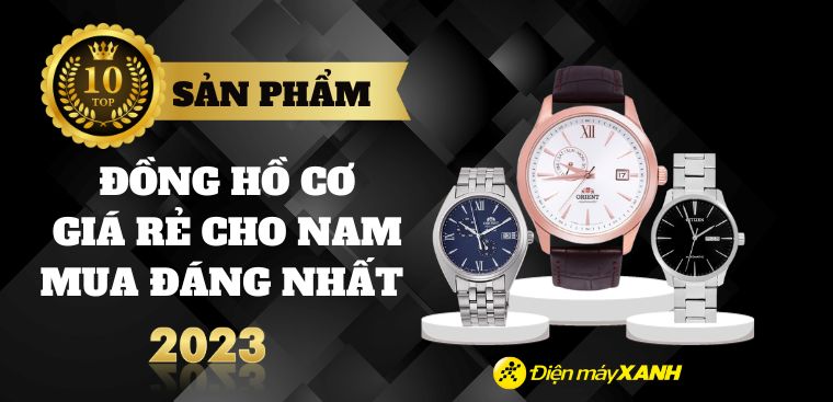 Top 10 đồng hồ cơ giá rẻ cho nam đáng mua nhất năm 2023 tại Kinh Nghiệm Hay