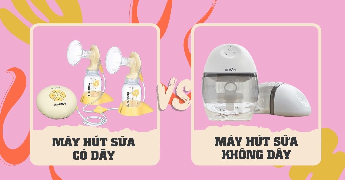 Nên mua máy hút sữa có dây hay không dây? So sánh ưu nhược điểm chi tiết