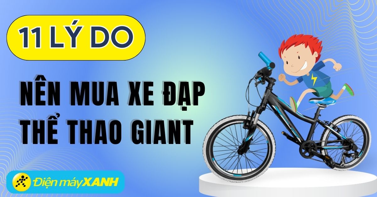 11 lý do nên mua xe đạp thể thao Giant để rèn luyện mỗi ngày