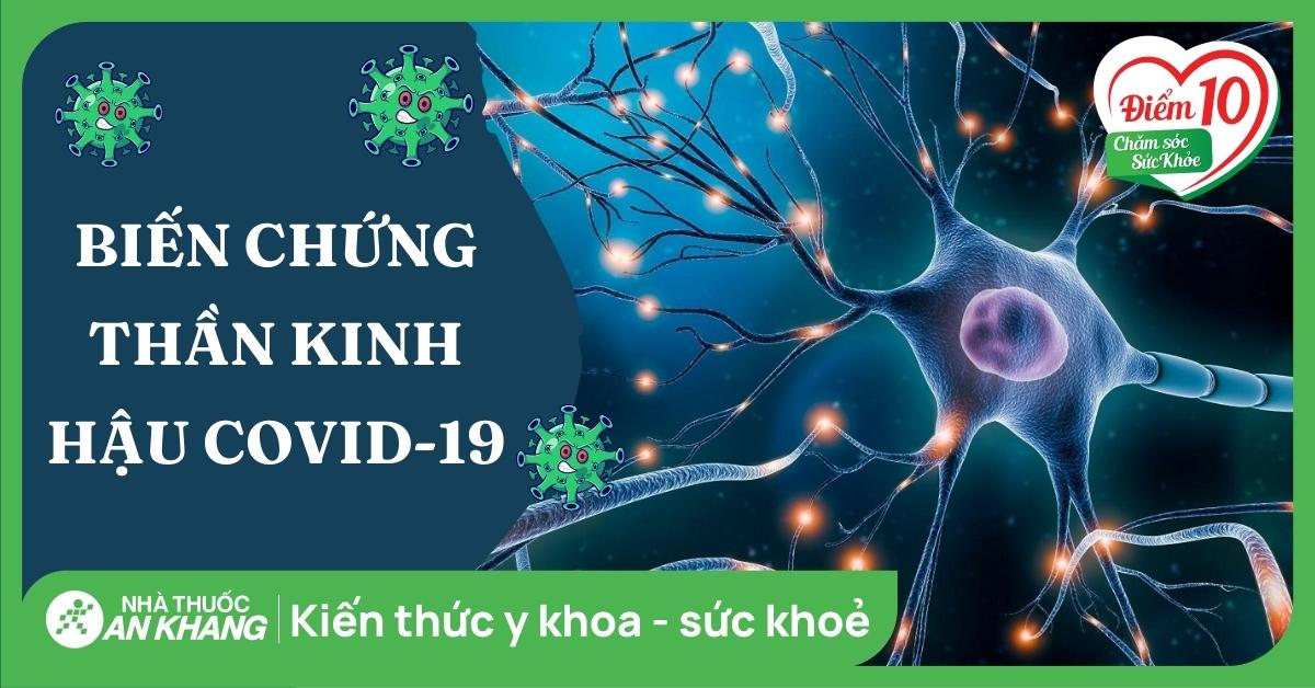 Biến chứng thần kinh hậu Covid-19