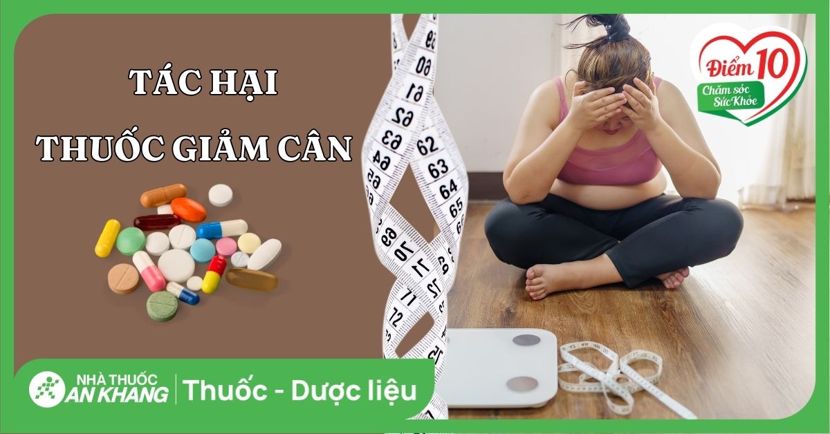 Cách nhận biết và tránh xa thuốc giảm cân không rõ nguồn gốc