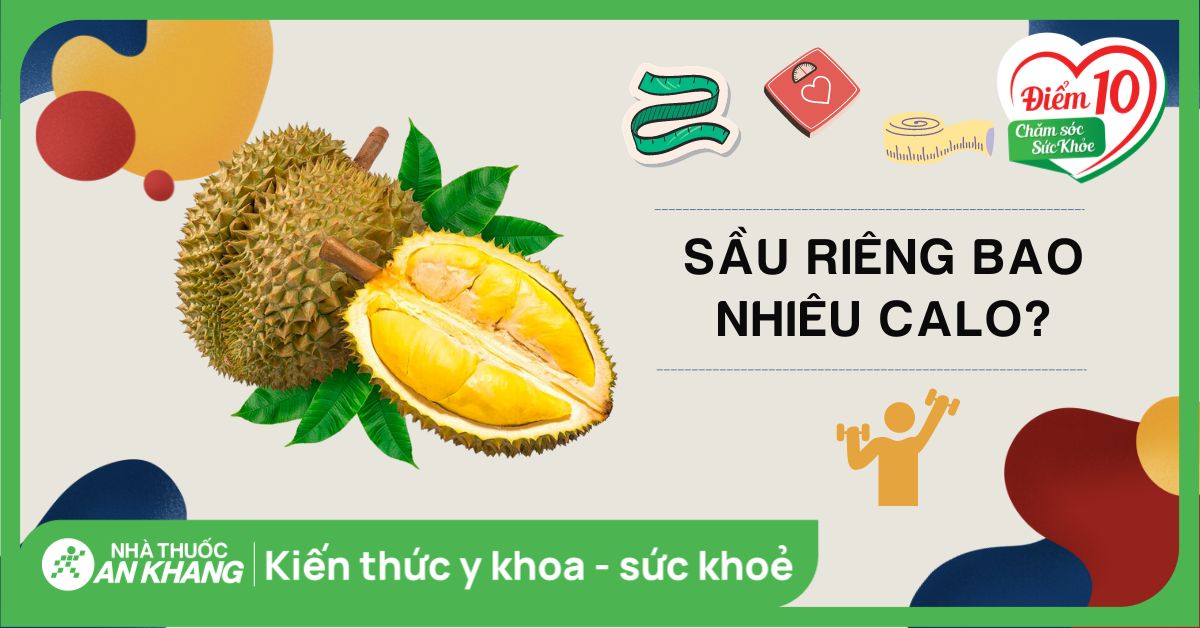 ăn sầu riêng có béo không