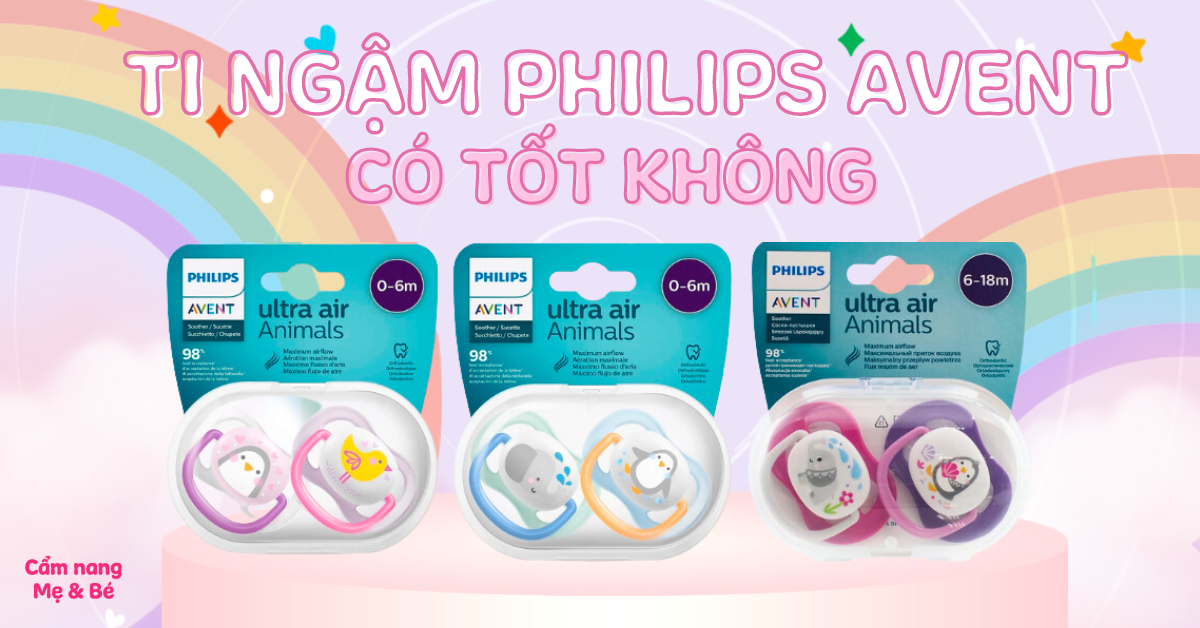 Ti ngậm Philips Avent có tốt không, những điều lưu ý mẹ cần biết
