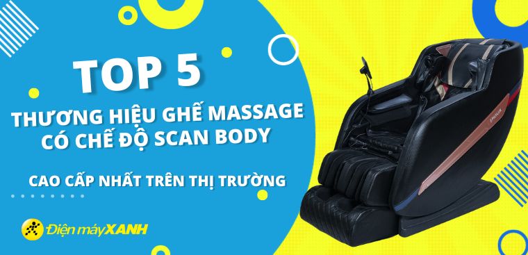 5 thương hiệu ghế massage có chế độ Scan Body cao cấp nhất trên thị trường