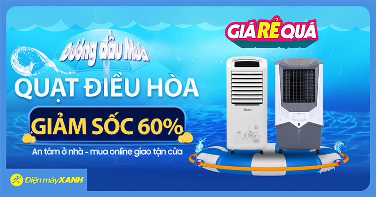 Mùa mưa đến, quạt điều hòa giảm SỐC tới 60%. Giá Rẻ Quá, mua ngay kẻo hết!
