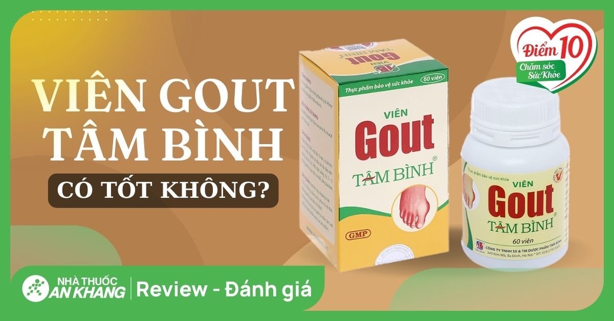 4. Cách sử dụng viên Gout Tâm Bình hiệu quả