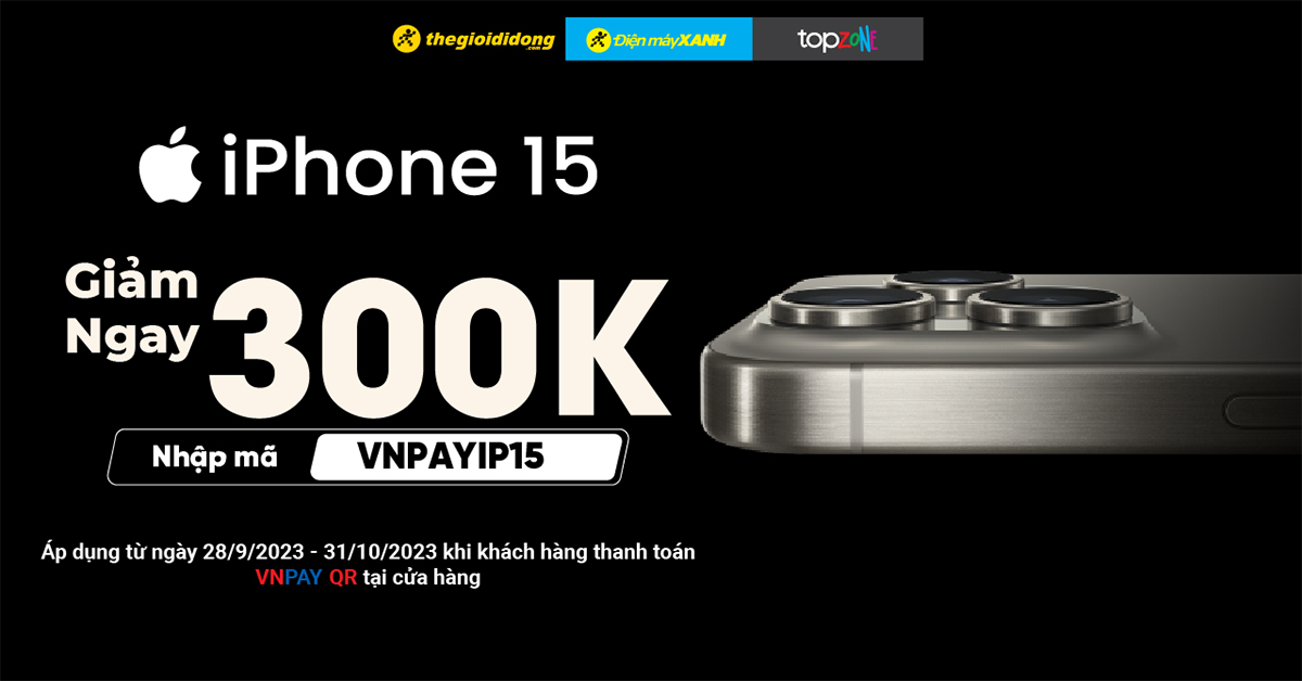 Giảm Ngay 300k Khi Mua Iphone 15 Series Và Thanh Toán Qua Vnpay-qr