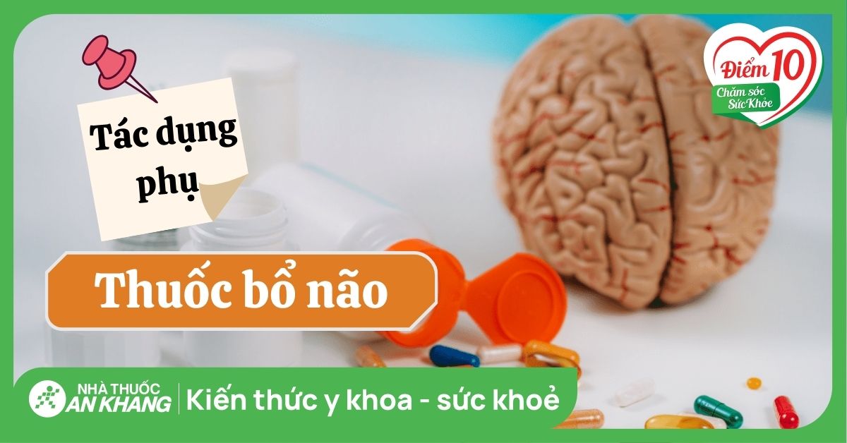 Hướng dẫn sử dụng thuốc bổ não an toàn