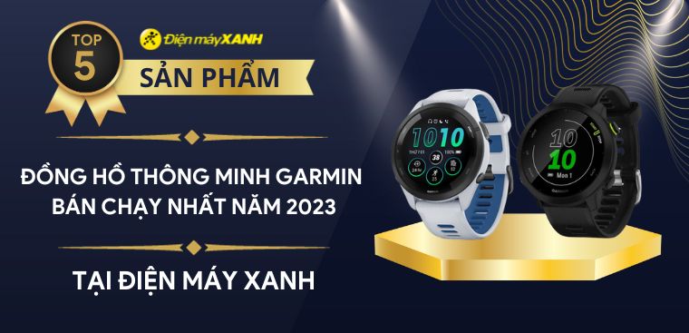 Top 5 đồng hồ thông minh Garmin bán chạy nhất năm 2023 tại Kinh Nghiệm Hay