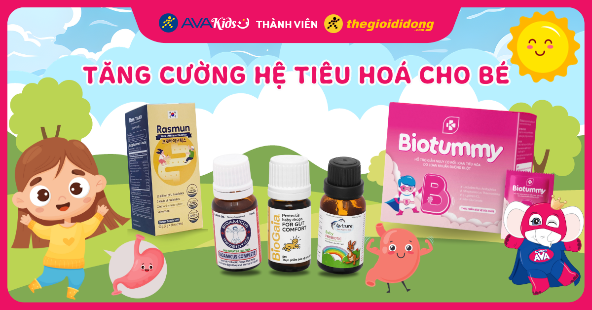 Top 7 thực phẩm chức năng tăng cường hệ tiêu hoá cho bé khoẻ mạnh và tăng trưởng tốt