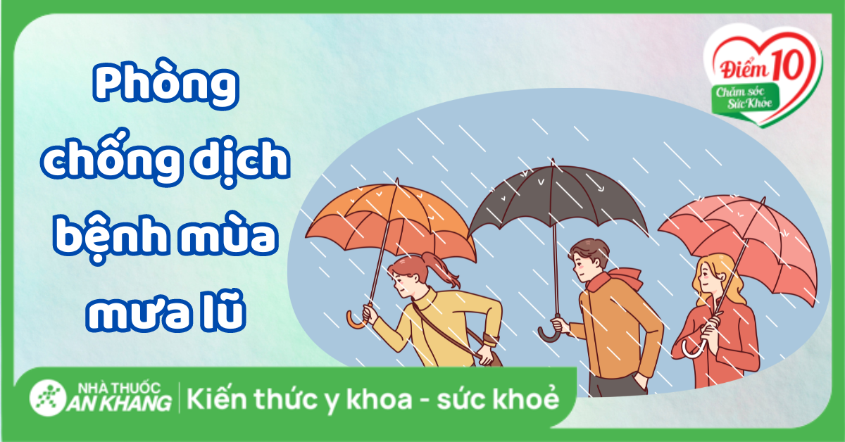 Khuyến cáo phòng chống dịch bệnh mùa mưa lũ theo Bộ Y Tế