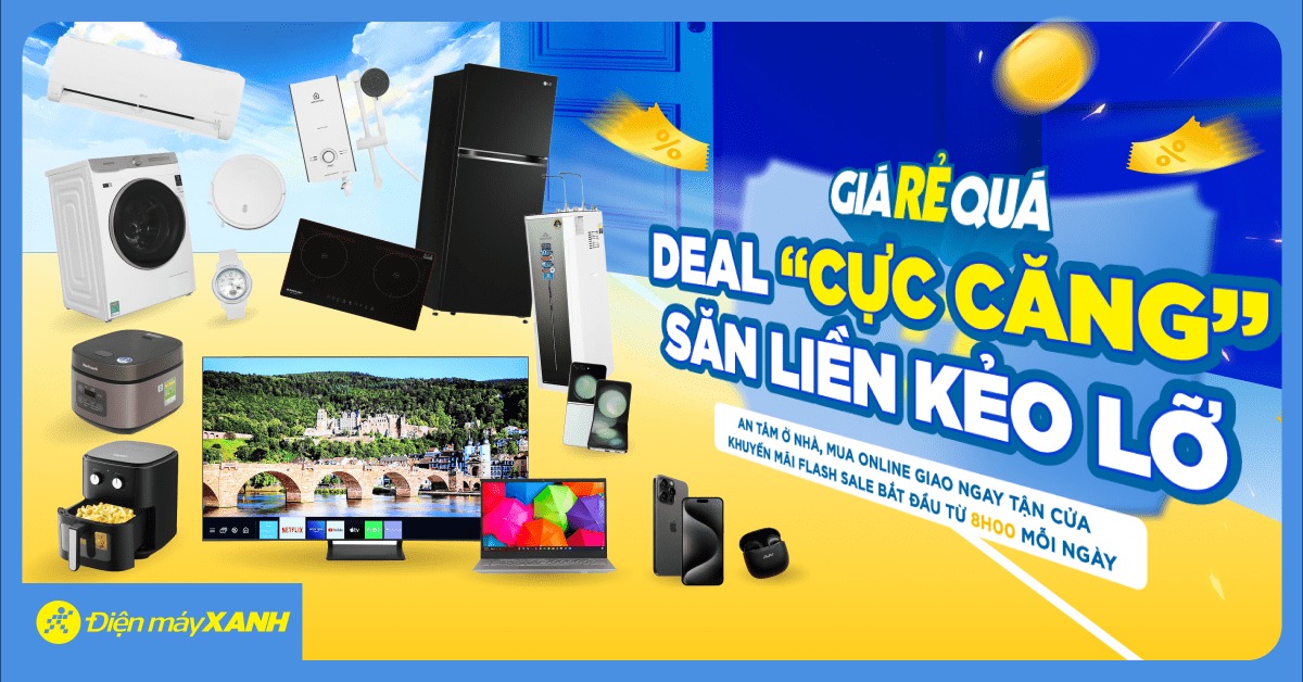 Deal 'cực Căng' Săn Liền Kẻo Lỡ - Giảm Cực Sốc Đến 50%