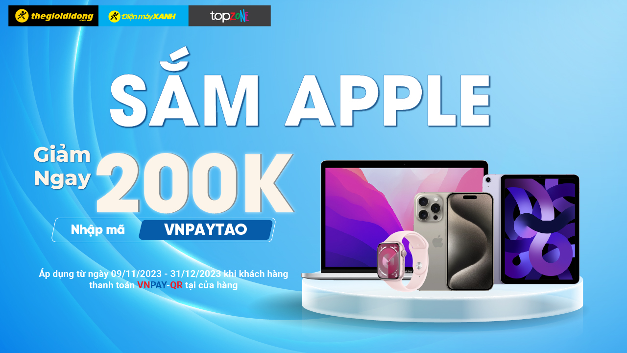 Nắm ngay bí kíp được giảm thêm 200K khi mua sản phẩm Apple tại TGDĐ
