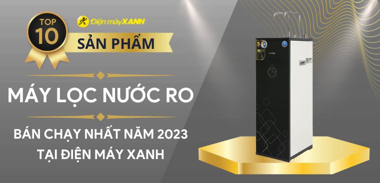 Top 10 máy lọc nước RO bán chạy nhất năm 2023 tại Kinh Nghiệm Hay