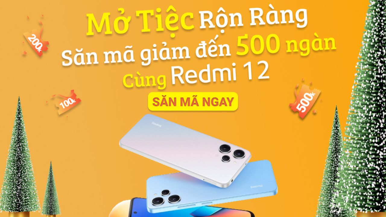 Đón mùa Lễ Hội, săn mã giảm đến 500K cùng Redmi 12, chỉ có tại TGDĐ Đón mùa Lễ Hội, săn mã giảm đến 500K cùng Redmi 12, chỉ có tại TGDĐ