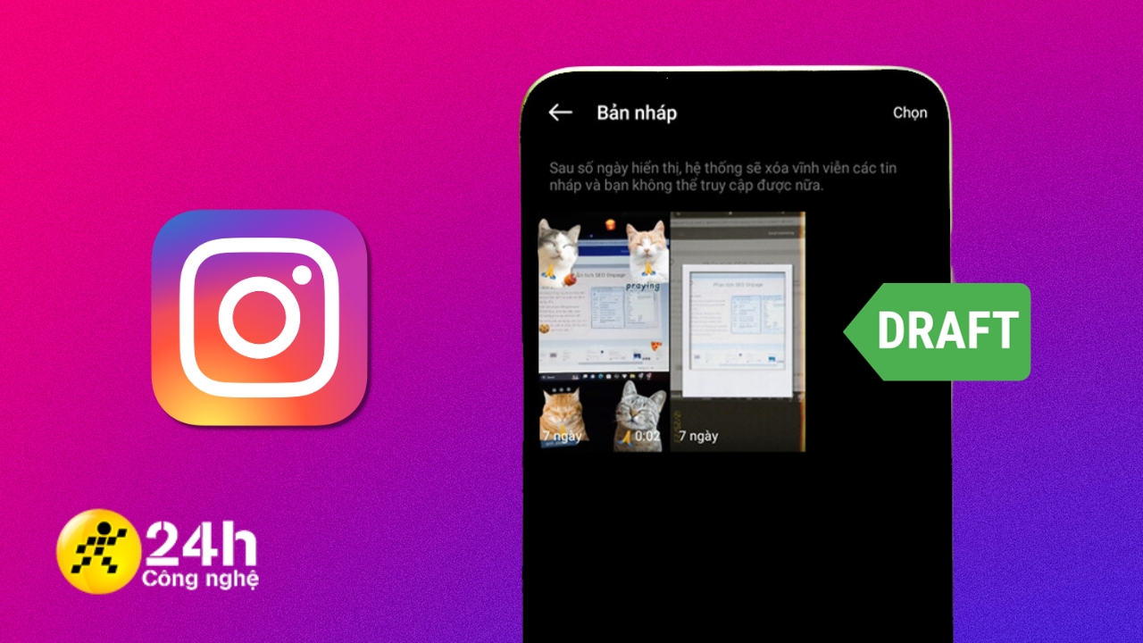 Cách tìm bản nháp bài đăng Instagram cực đơn giản chỉ trong vài bước