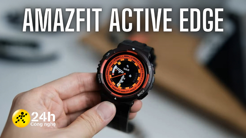 Trên tay Amazfit Active Edge: Kiểu dáng thể thao, đa dạng tính năng
