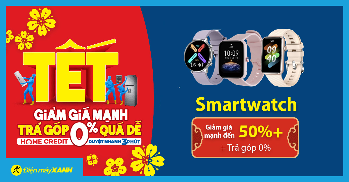 Sắm Smartwatch chơi Tết Giảm Giá Mạnh lên đến 50%+