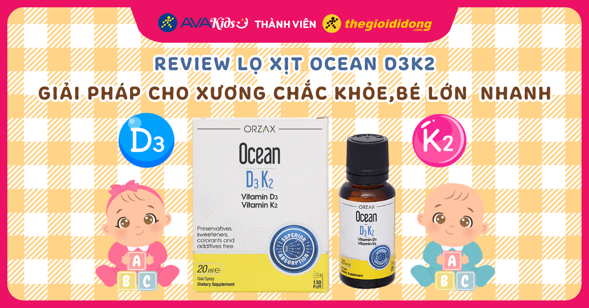 Review lọ xịt Ocean D3K2 - Giải pháp bổ sung D3K2 cho xương chắc khỏe, bé lớn nhanh