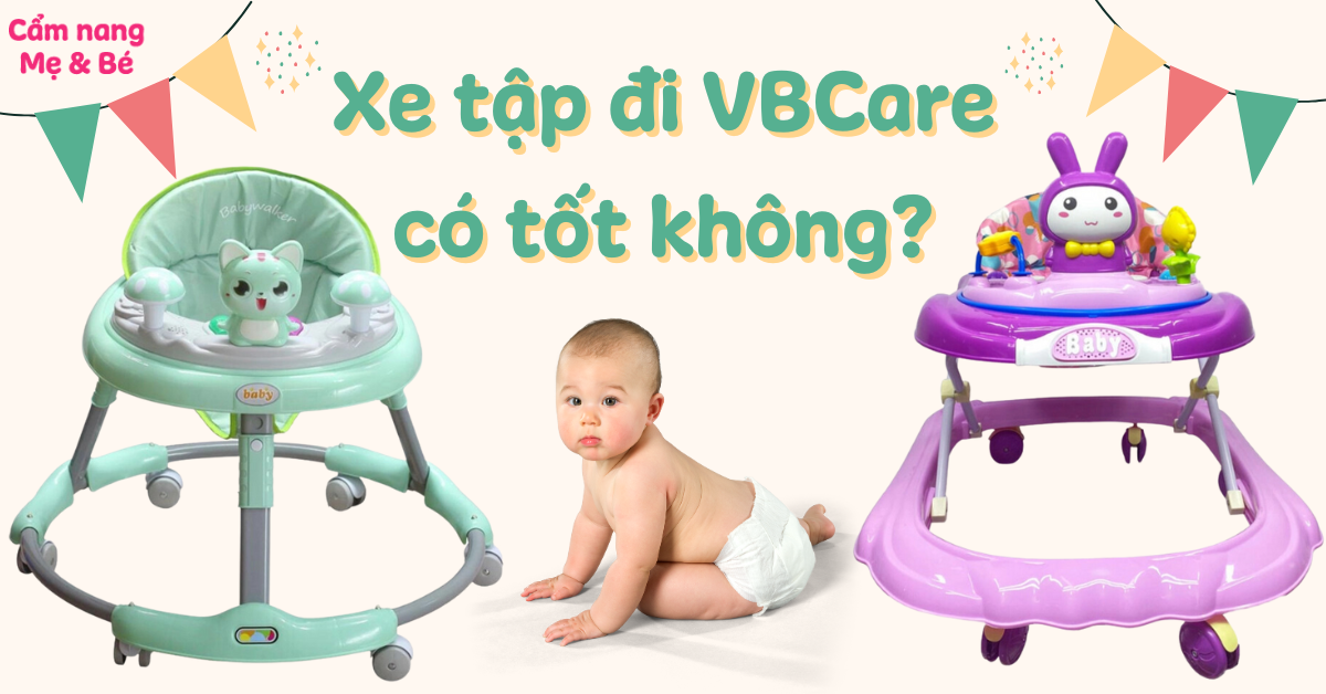 Review xe tập đi VBCare có tốt không? Giá bao nhiêu? Mua ở đâu?
