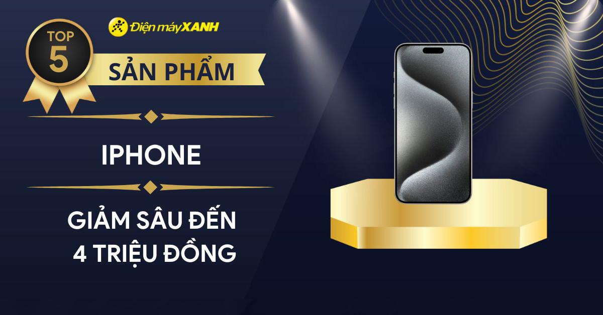 Mở màn tháng 3: iPhone giảm sâu đến 4 triệu đồng trên toàn bộ dòng sản phẩm