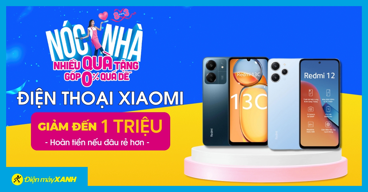 Ưu đãi khủng tháng 3: Điện thoại Xiaomi giảm đến 1 triệu đồng, trả chậm 0% lãi suất