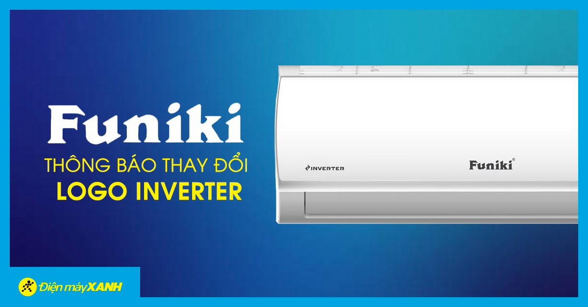 [THÔNG BÁO] HÃNG FUNIKI THÔNG BÁO THAY ĐỔI LOGO INVERTER