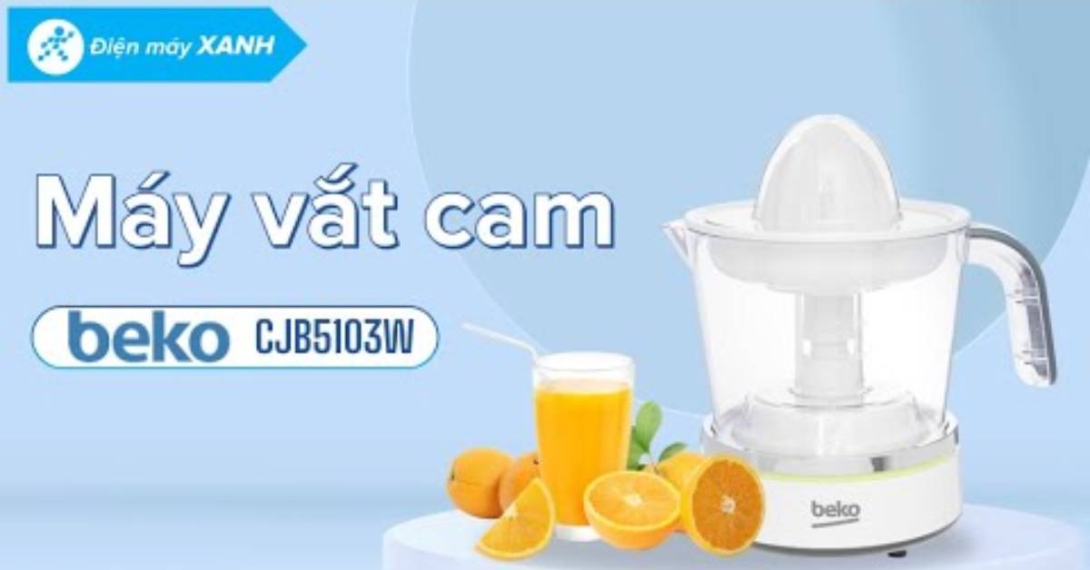 Đánh giá chi tiết Máy vắt cam Beko CJB5103W