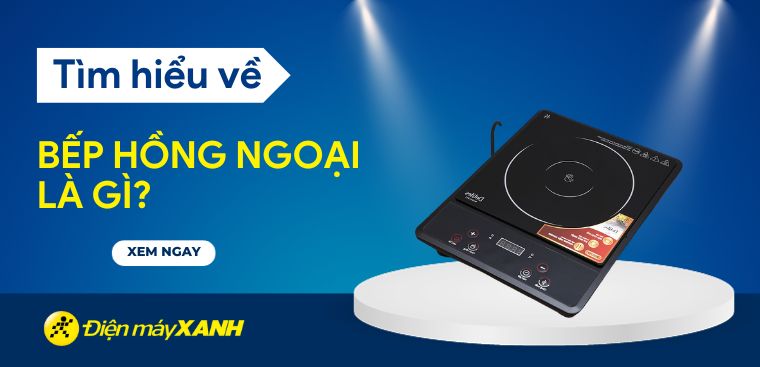 Bếp hồng ngoại là gì? Cấu tạo và nguyên lý hoạt động bếp hồng ngoại