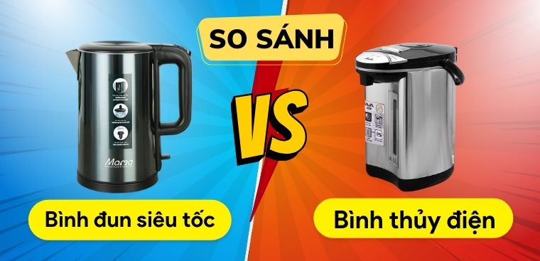 Nên mua bình đun siêu tốc hay bình thủy điện?